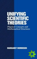 Unifying Scientific Theories