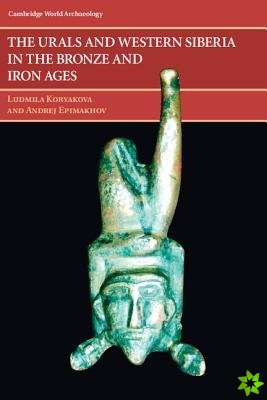 Urals and Western Siberia in the Bronze and Iron Ages