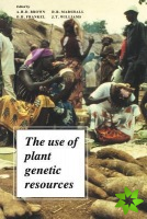 Use of Plant Genetic Resources