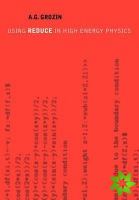 Using REDUCE in High Energy Physics