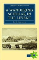 Wandering Scholar in the Levant