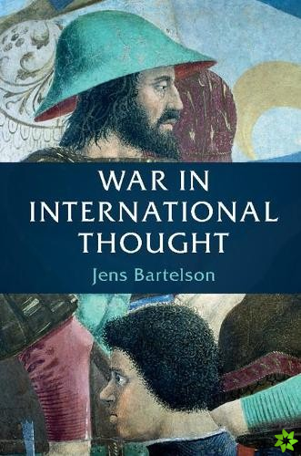 War in International Thought
