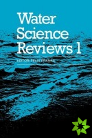 Water Science Reviews: Volume 1
