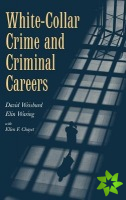White-Collar Crime and Criminal Careers