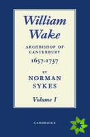 William Wake 2 Volume Paperback Set