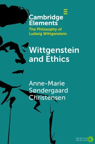 Wittgenstein and Ethics