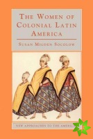 Women of Colonial Latin America