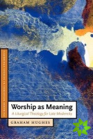 Worship as Meaning