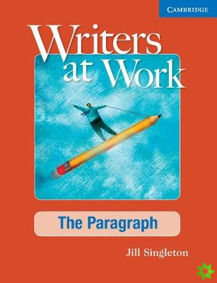 Writers at Work The Paragraph, Student's Book with Digital Pack