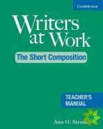 Writers at Work: The Short Composition Teacher's Manual