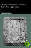 Writing, Society and Culture in Early Rus, c.9501300