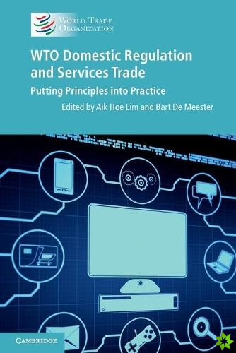WTO Domestic Regulation and Services Trade
