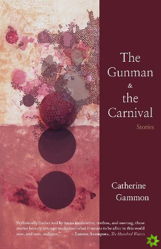 Gunman and The Carnival: Stories