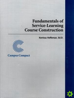 Fundamentals of Service-Learning Course Construction