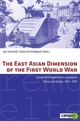 East Asian Dimension of the First World War