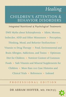 Healing Children's Attention & Behavior Disorders