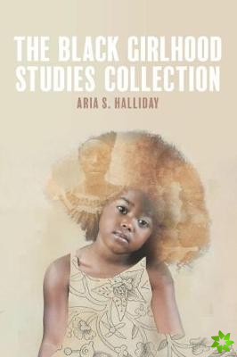 Black Girlhood Studies Collection