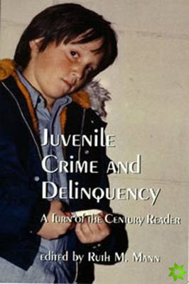 Juvenile Crime and Delinquency