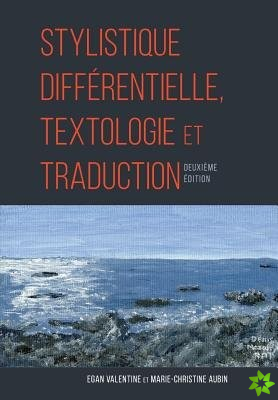 Stylistique Differentielle, Textologie et Traduction