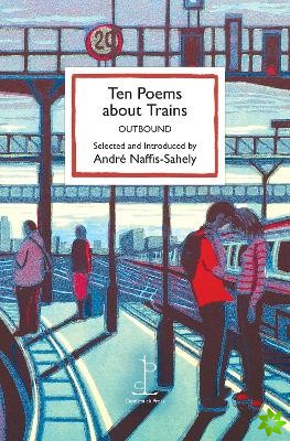 Ten Poems about Trains