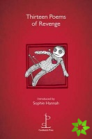 Thirteen Poems of Revenge