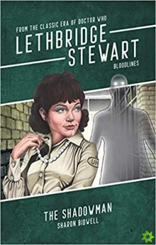 Lethbridge-Stewart: Shadow Man