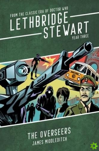 Lethbridge-Stewart: The Overseers