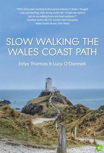 Slow Walking The Wales Coast Path