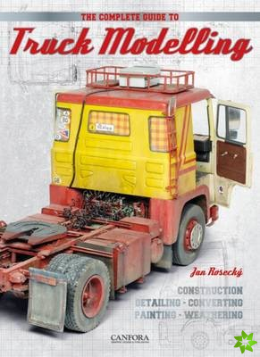 Complete Guide to Truck Modelling