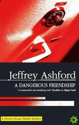 Dangerous Friendship