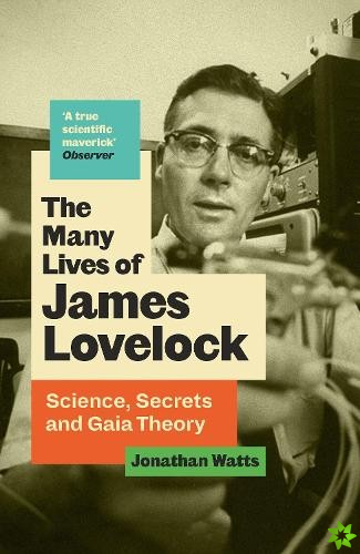 Many Lives of James Lovelock