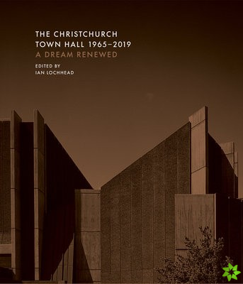 Christchurch Town Hall 1965-2019