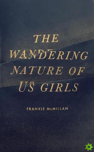 Wandering Nature of Us Girls