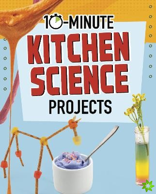 10-Minute Kitchen Science Projects