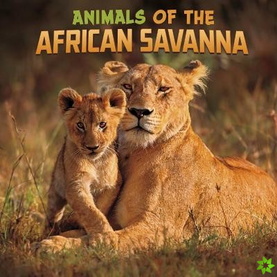 Animals of the African Savanna