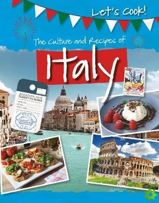 Culture and Recipes of Italy