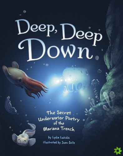 Deep, Deep Down