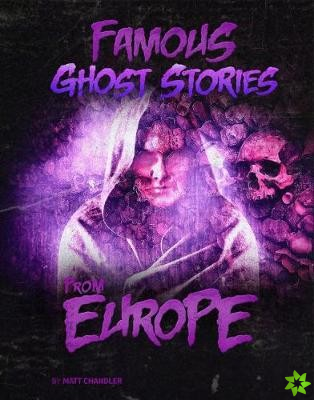 Famous Ghost Stories from Europe