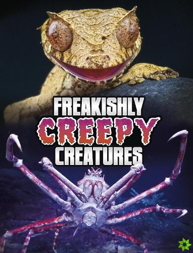 Freakishly Creepy Creatures