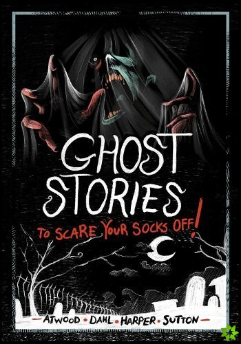 Ghost Stories to Scare Your Socks Off!