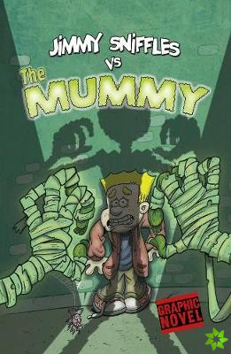 Jimmy Sniffles vs the Mummy