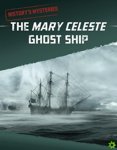 Mary Celeste Ghost Ship