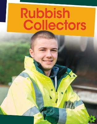 Rubbish Collectors