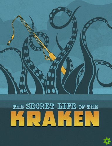Secret Life of the Kraken