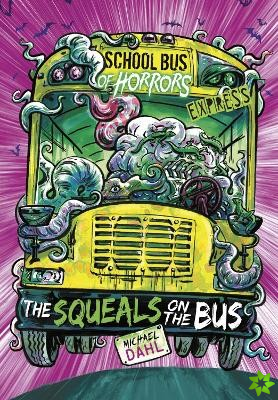 Squeals on the Bus - Express Edition