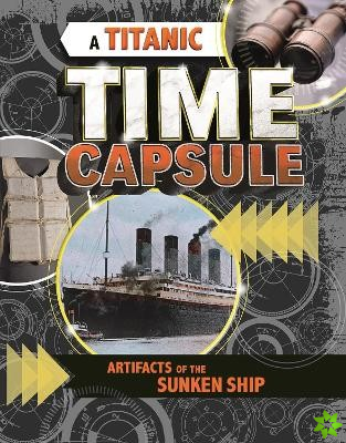 Titanic Time Capsule