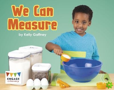 We Can Measure