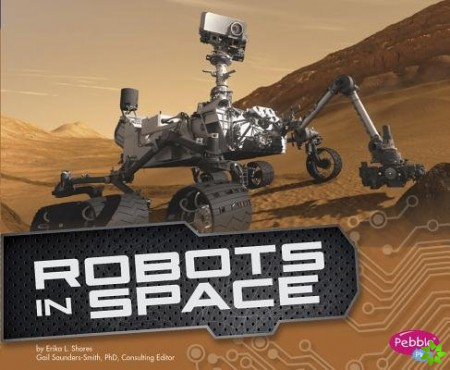 Robots in Space (Cool Robots)