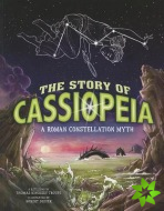 The Story of Cassiopeia