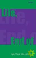 Life, End of